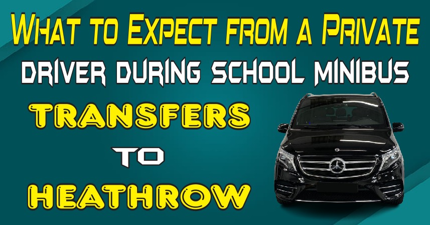 School Minibus Transfers to Heathrow